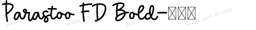 Parastoo FD Bold字体转换